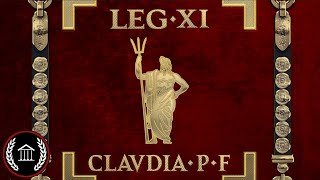 One of the longest surviving legions (Full History of the 11th Claudia)