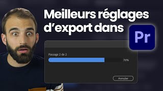 Les meilleurs réglages d'export dans Adobe Premiere Pro pour Youtube