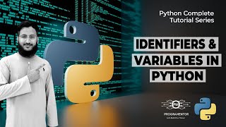 Identifiers and Variables In Python | Multiple Assignment | Declaring Variables | Concat (Hindi/Urdu