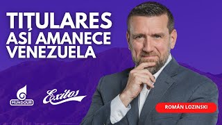 EN VIVO 🔴 Román Lozinski 21.10.2024 Titulares: Así amanece Venezuela y el mundo por Éxitos