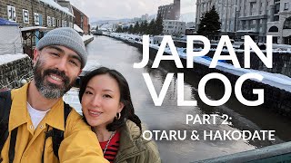 Japan Travel: Otaru and Hakodate - Hokkaido Feb 2023