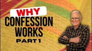 Why Confession Works - PART 1 | Charles Capps (AUDIO ONLY)