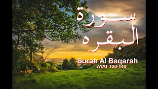 Surah Al Baqarah || Ayat no 120-140 || سورة البقره