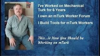 How to Work Effectively on Mechanical Turk ( Blow by Blow ) w/Otto Demonstration !