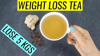 Ginger Tea For Weight Loss | Lose 5 Kgs In 2 Weeks | Ginger Clove Tea Recipe