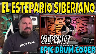 DRUMMER REACTS to EL ESTEPARIO SIBERIANO - SLIPKNOT (DRUM COVER)