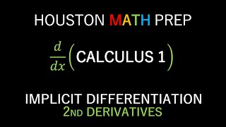 Implicit Differentiation (Second Derivatives)
