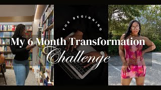 My 6-month Transformation: The First 90 Days