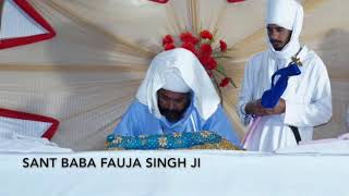 Baba Fauja Singh Ji akalbunga Sahib ji wale