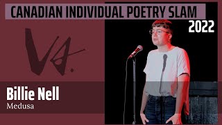 Canadian Individual Poetry Slam (CIPS) 2022 - Billie Nell - Medusa