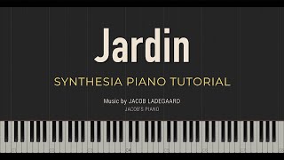 Jardin \\ Jacob's Piano \\ Synthesia Piano Tutorial