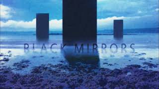 Tangent Dreams - Black Mirrors [VOL 1]