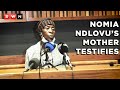 Mother of murder-accused Nomia Ndlovu testifies in her defence