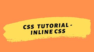 CSS Tutorial 2020 | Inline CSS