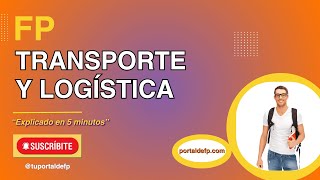 🔴 FP TRANSPORTE y LOGÍSTICA. Ciclo explicado en 5 minutos