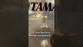 🚨Tama Starclassic Mirage🥁🎶 #tamadrums #soundcheck #drums #drumtone #drumsounds   22/10/12/14/16