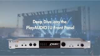 Customize and Control your PlayAUDIO1U without Software | Front Panel Walkthrough