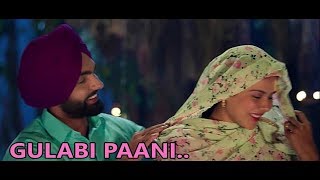 GULABI PAANI | Ammy Virk | Mannat Noor | MUKLAWA | Lyrics | Latest Punjabi Romantic Songs 2019