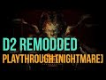 D2R - Remodded | Paladin Let's Play [Nightmare]