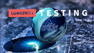 Storm | Longevity Testing | AXIOM