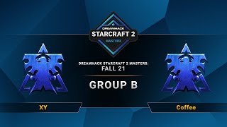 SC2 - XY vs. Coffee - DreamHack SC2 Masters 2021: Fall - Group B - CN