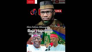 Baje Haja - Aliyu Sufyan Alhassan 17/01/2025 @dan_uwa_rano