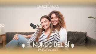 Ep.11 | Marcela Mar | SÍ a la conciencia, a la terapia y al feminismo!