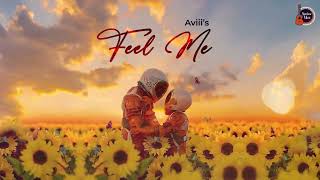 Feel Me (Official Audio) | Aviii | R Guru | Spotfame Music | Latest Punjabi Song 2023