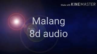 Malang (8D audio) - Malang