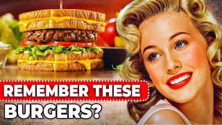 10 Forgotten Burgers That Faded Into History