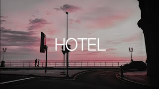 Claire Rosinkranz - Hotel (Lyrics)