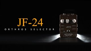 JOYO JF-24 ORTHROS SELECTOR Official Video