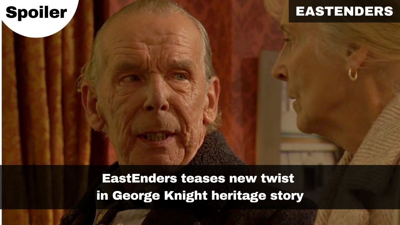 EastEnders Teases New Twist In George Knight Heritage Story - YouTube