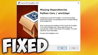 How to Fix Missing Dependencies Python Core / Win32api in VirtualBox Windows 11 or 10
