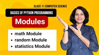 math | random | statistics MODULES | Class 11 Computer Science