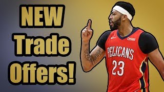 NEW Trade Offers For Anthony Davis