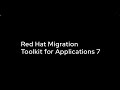 Red Hat Migration Toolkit for Applications 7