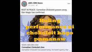 ANG BATIKANG KOMEDYANTE NA SI CHOKOLEIT AY PUMANAW NA