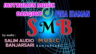 INSTRUMEN DANGDUT PRIA IDAMAN