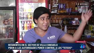 En Villa Consuelo piden a las autoridades poner control a los \