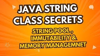 Java Strings Explained: String Pool, Immutability & Memory Management (2024)