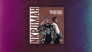 Nkrumah - Teflon Flexx ft Wizchild