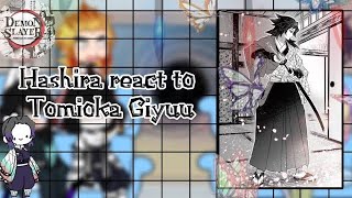 🌊⚔️ Hashira react to Tomioka Giyuu ⚔️🌊 / Kny / ⚠️Manga Spoilers⚠️ / gacha / meme