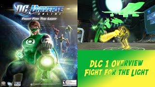 DCUO: DLC1 Fight for the Light OVERVIEW