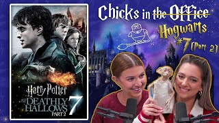 The Deathly Hallows: Part 2 - Chicks in Hogwarts #8