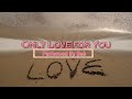 Only Love For You By Beò