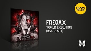 Freqax - World Execution (BSA remix) [Mindocracy Recordings]