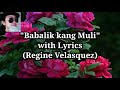 Babalik kang Muli |Regine Velasquez (w/lyrics)