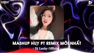 MASHUP 10IN1 REMIX 2025 - MASHUP HUY PT REMIX 2025 - NHẠC HOT TREND TIKTOK REMIX MỚI NHẤT 2025