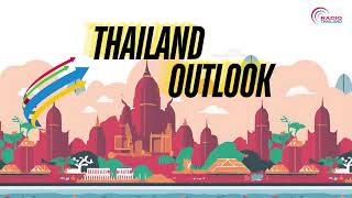 Thailand Outlook - [Thu 12 December 2024]